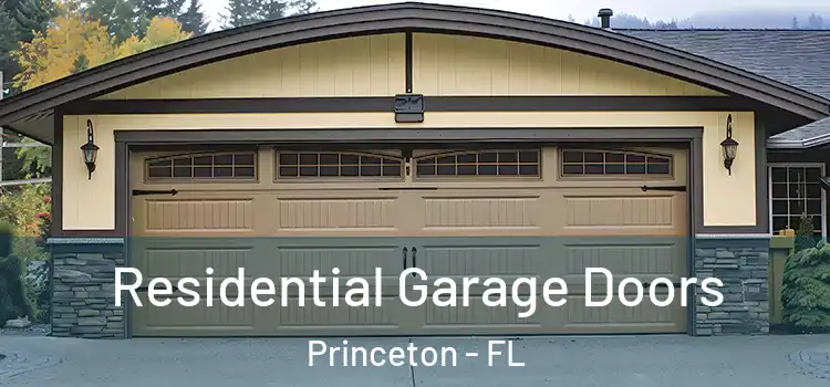  Residential Garage Doors Princeton - FL
